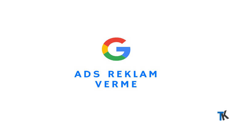 Google Reklam Verme Avantajları
