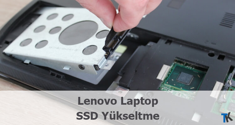 Lenovo Laptop SSD Yükseltme