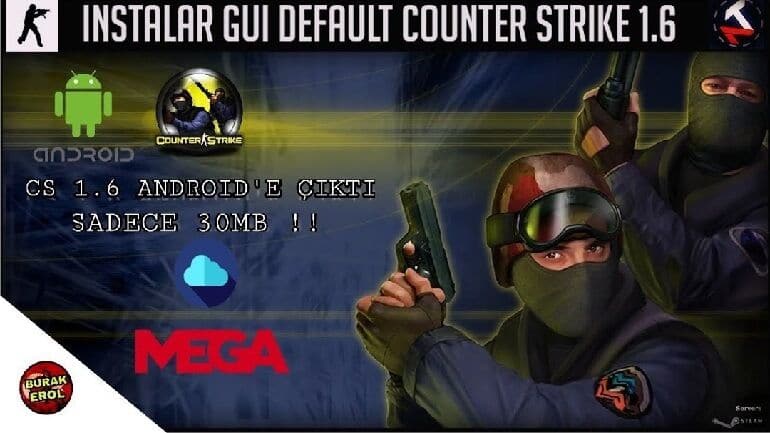 Counter Strike’ı Android Sürümü Çıktı!