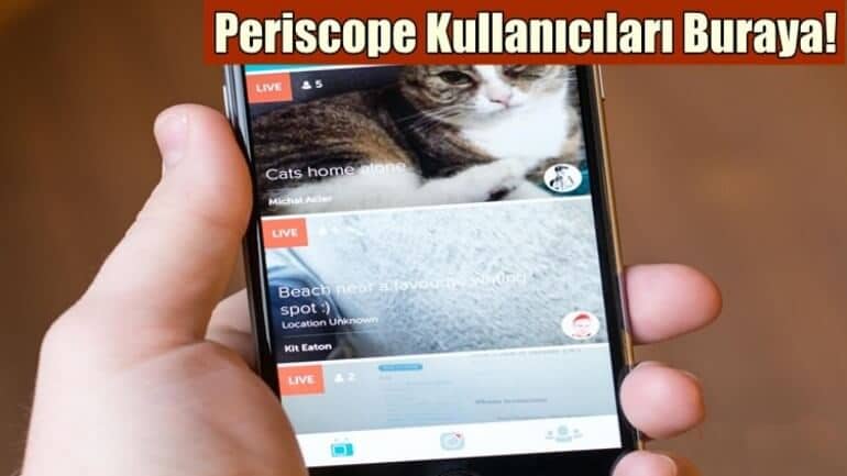 Periscope Kullanıcılarına Müjdeli Haber!