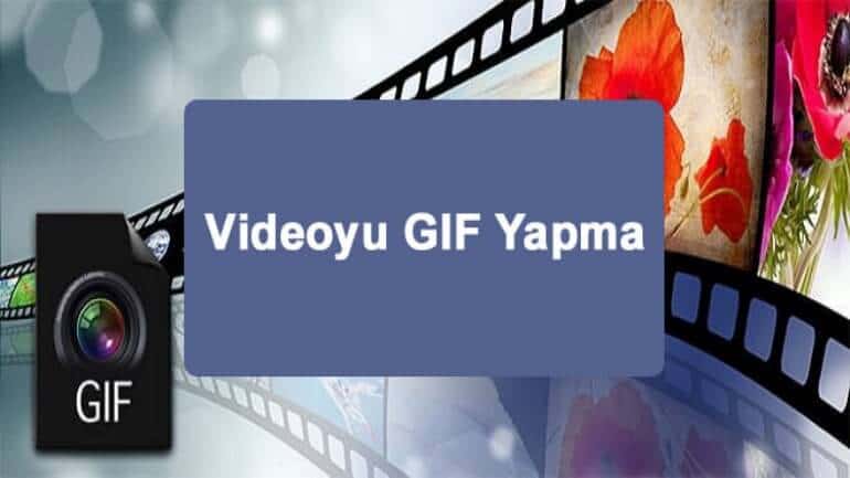 Videoyu GIF Yapma