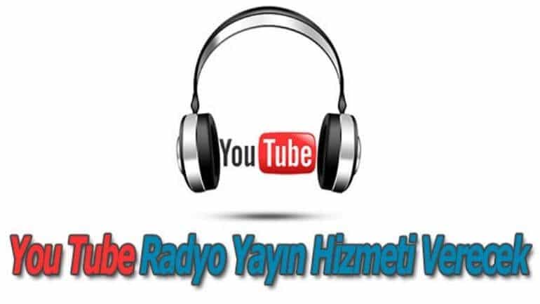 Youtube Radyo Çok Yakında Kullanıcıları ile Buluşuyor!